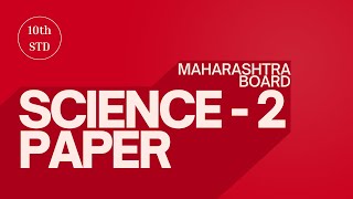 SSC Maharashtra Board Science Part 2 Question Paper  March 2024 [upl. by Ahsetan971]