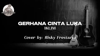 Iklim  Gerhana Cinta Luka Indonesia Cover [upl. by Rocher116]