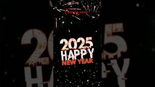 Happy new year status 2025 happynewyear instagram reels happynewyear2025 newyear comingsoon [upl. by Nickerson479]