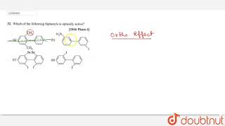 Which of the following biphenyls is optically active [upl. by Danna112]