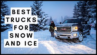 Best Trucks for Snow and Ice [upl. by Enidaj469]