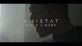 Amistat  Build A Home Live Session [upl. by Eltsirc]