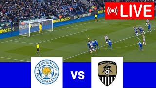 🔴Live Match Notts County vs Leicester  EFL Trophy20242 [upl. by Nyladnarb783]