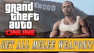 GTA 5 ONLINE  Get All Melee Weapons For FREE  Molotov Cocktails Crowbars amp More GTA 5 [upl. by Svoboda]