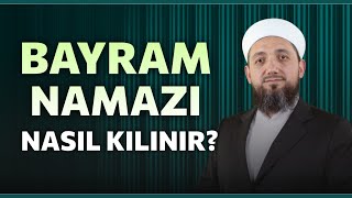 Bayram namazı nasıl kılınır  Bayram namazı ne zaman kılınır [upl. by Horwath]