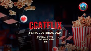 CCATFLIX  FEIRA CULTURAL CCAT 2024  1711  14H [upl. by Herrle]