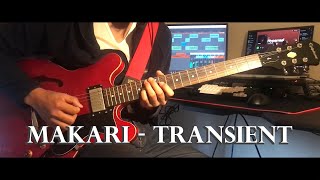 Makari  Transient Guitar Cover [upl. by Arua]