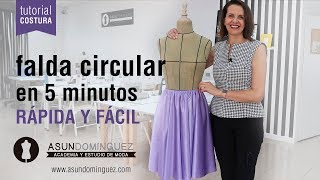 Coser falda circular en 5 minutos  Tutorial muy fácil  ASUN DOMINGUEZ [upl. by Esiom]