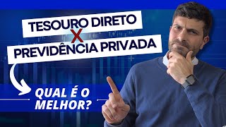 Tesouro Direto ou Previdência Privada o que é melhor para a aposentadoria [upl. by Airrotal]