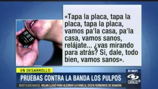 Grabaciones pusieron al descubierto crímenes de banda Los Pulpos [upl. by Sanchez]