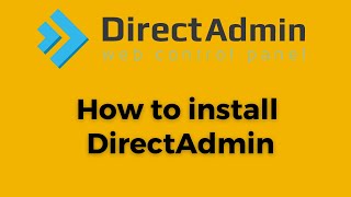 How to install DirectAdmin control panel [upl. by Adlay656]