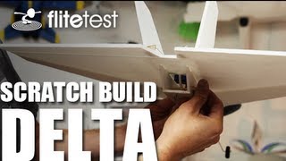 Flite Test  Delta Wing  Scratch Build [upl. by Aixela]