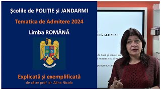 Tematica pentru Admiterea la Școala de Politie  Jandarmi  Limba Română explicată cu exemple [upl. by Elcarim]