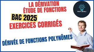 La Dérivée de fonctions Polynômes [upl. by Streeter363]