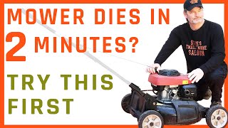 How To Fix a Lawn Mower That Quits Dies or Stalls After 2 Minutes [upl. by Ayikan]