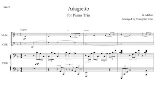 Score Adagietto from GMahler arranged for Piano Trio by Youngmin Choi [upl. by Sellihca152]