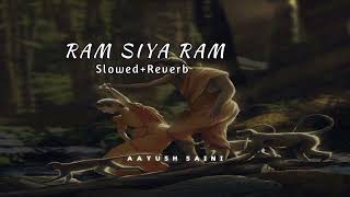 ram siya ramslowedreverbsachet tandonAayush saini jaishreeram lofisongs newsong ram [upl. by Melisande]