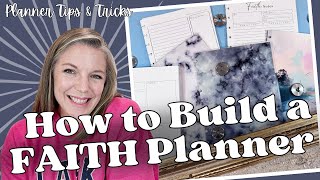 How to Build Your Faith Planner  Organize Your Spiritual Journey [upl. by Elatnahc169]