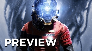 Prey Preview  One Of The More Surprising Games Of The Year [upl. by Minier]