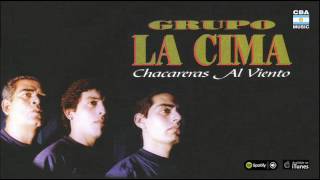 Grupo La Cima Chacareras al viento Full Album [upl. by Ysied]