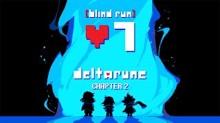 Cyberworld  Deltarune Chapter 2 Blind Run ♥7 w Cydonia amp Chiara [upl. by Shantee]