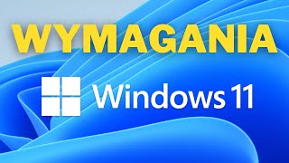 Windows 11 wymagania sprzętowe i kto może pobrać [upl. by Erland]