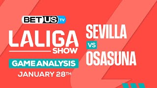 Sevilla vs Osasuna  LaLiga Expert Predictions Soccer Picks amp Best Bets [upl. by Sedecrem]