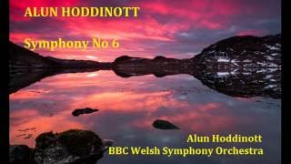 Alun Hoddinott Symphony No 6 HoddinottBBC WSO [upl. by Norab]