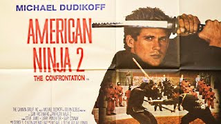 AMERICAN NINJA 2  THE CONFRONTATION 1987 REVIEW 2024 [upl. by Lyle]