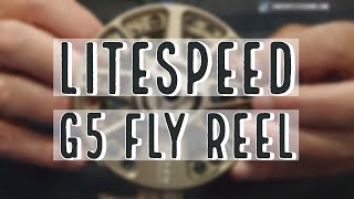 Lamson Litespeed G5 Fly Reel  Insider Review [upl. by Sprage]