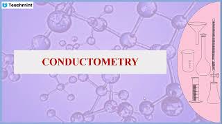 Conductometry  Analytical Techniques [upl. by Nitnert151]