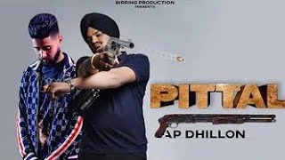 PITTAL Full Video  Ap Dhillon  Sidhu Moosewala  Punjabi GTA Video 2021  Birring Productions [upl. by Aillicirp778]