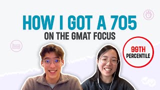 How I Scored a 705 on the GMAT Focus Exam 99th percentile [upl. by Bobbette]