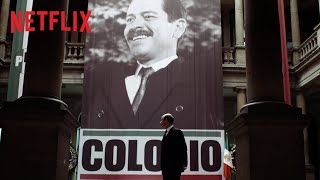 Historia de un Crimen Colosio  Tráiler oficial  Netflix [upl. by Fancy]