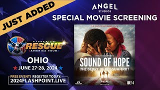 FlashPoint OHIO Update quotSound of Hopequot Screening Join Us Next Week [upl. by Cann]