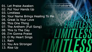 Planetshakers  Limitless 2013 FULL ALBUM [upl. by Nanreh]