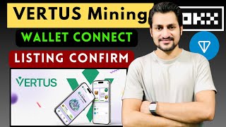 Vertus Mining Listing Confirmed  Wallet Connect Steps  Increase Your Earning  Vertus Mining App [upl. by Biggs]