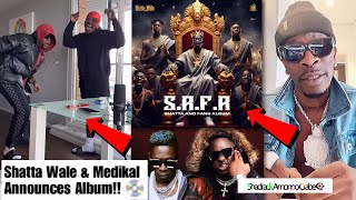 Shatta Wale amp Medikal Announces Album The “SAFA” Album By Shatta Wale Artwork Title amp Details [upl. by Ramak989]