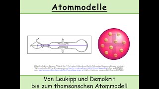 Atommodelle im Überblick Von Demokrit bis zum thomsonschen Atommodell Rosinenkuchenmodell [upl. by Adnic]