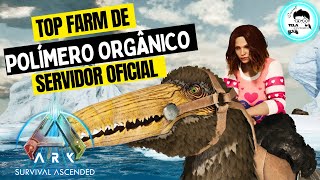 TOP FARM DE POLÍMERO ORGÂNICO EM SERVIDOR OFICIAL arksurvivalascended ark [upl. by Madonna]