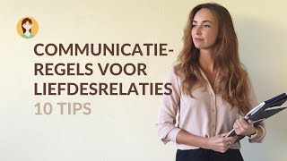 Communicatie Verbeteren in je Relatie  10 tips [upl. by Briant834]