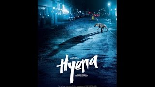 HYENA  trailer [upl. by Fernandes]