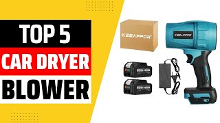 Top 5 Best Car Dryer Blower 2024 [upl. by Bill848]