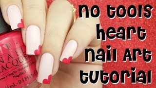 ♡ No Tools Heart Nail Art Tutorial  Valentines Day Nails ♡ [upl. by Ailima912]