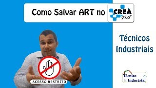 Como Salvar ART no CREA Net  Técnicos Industriais [upl. by Marleah]