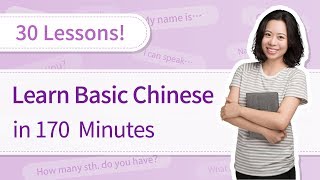 Learn Chinese for Beginners 30 Basic Chinese Lessons in 3 Hours  SUPER EASY Chinese Course [upl. by Goodden137]