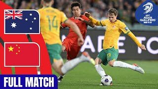 Australia vs China PR – Full Match  AFC Asian Qualifiers™ Road to 26 [upl. by Odlanir]