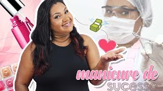 8 PASSOS para se tornar uma Manicure de Sucesso [upl. by Xirdnek]