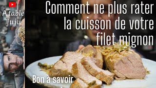 Filet mignon la cuisson parfaite [upl. by Valentina]