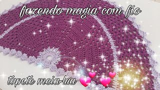 criando magia com crochê  tapete meia lua tutorial passo a passo [upl. by Delia]